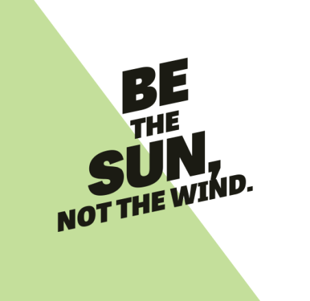 be sun not wind